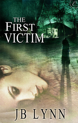 Title details for The First Victim by JB Lynn - Wait list